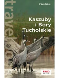 kaszuby-i-bory-tucholskie-travelbook-wydanie-3