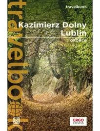 kazimierz-dolny-lublin-i-okolice-travelbook-wydanie-3
