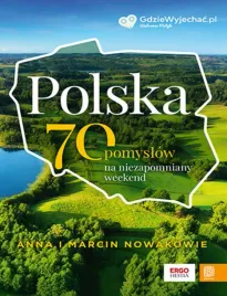 polska-70-pomyslow-na-niezapomniany-weekend