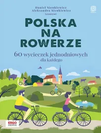polska-na-rowerze-60-wycieczek-jednodniowych-dla-kazdego