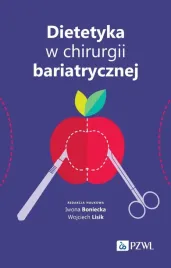 dietetyka-w-chirurgii-bariatrycznej-iwona-boniecka-wojciech-lisik