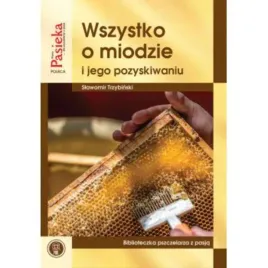 ksiazka-wszystko-o-miodzie-jego-pozyskiwaniu