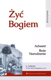 zyc-bogiem-tom-1-adwent-boze-narodzenie