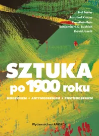 sztuka-po-1900-roku-modernizm-antymodernizm-postmodernizm