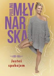jestes-spokojem-paulina-mlynarska