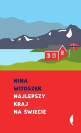 najlepszy-kraj-na-swiecie-pamflet-wyd-2021-nina-witoszek