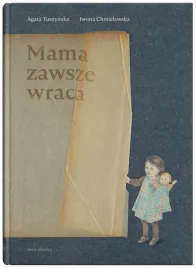 mama-zawsze-wraca-agata-tuszynska