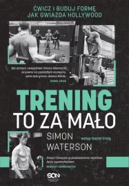 trening-to-za-malo-cwicz-i-buduj-forme-jak-gwiazda-hollywood-waterson