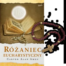 rozaniec-eucharystyczny-wyd-z-rozancem-wyd-2-carver-alan-ames