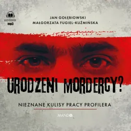 cd-mp3-urodzeni-mordercy-nieznane-kulisy-pracy-profilera