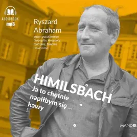 cd-mp3-himilsbach-ja-to-chetnie-napilbym-sie-kawy-ryszard-abraham
