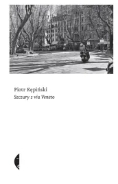 szczury-z-via-veneto-piotr-kepinski