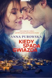 kiedy-spada-gwiazda-sniezysko-tom-1-anna-purowska