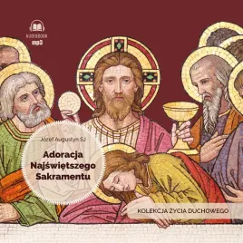 cd-mp3-adoracja-najswietszego-sakramentu-kolekcja-zycia-duchowego