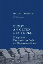 kunst-an-orten-des-todes-halina-taborska