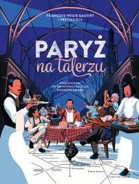 paryz-na-talerzu-francois-regis-gaudry