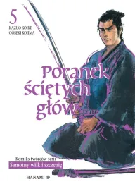 poranek-scietych-glow-tom-5-kazuo-koike-goseki-kojima