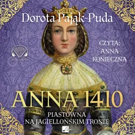 cd-mp3-anna-1410-piastowna-na-jagiellonskim-tronie-dorota-pajak-puda