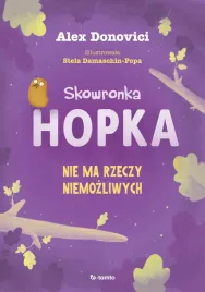 skowronka-hopka-nie-ma-rzeczy-niemozliwych-alex-donovici