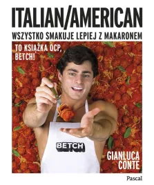 italian-american-wszystko-smakuje-lepiej-z-makaronem-gianluca-conte