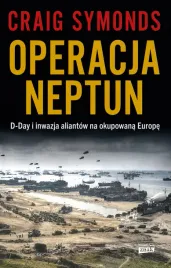 operacja-neptun-d-day-i-inwazja-aliantow-na-okupowana-europe