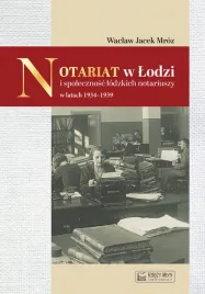 notariat-w-lodzi-i-spolecznosc-lodzkich-notariuszy-w-latach-1934-1939