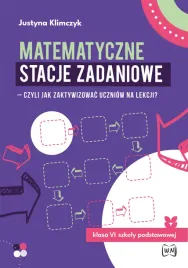 matematyczne-stacje-zadaniowe-klasa-vi-czyli-jak-zaktywizowac-uczniow-na