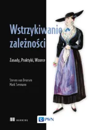 wstrzykiwanie-zaleznosci-zasady-praktyki-wzorce-mark-seemann