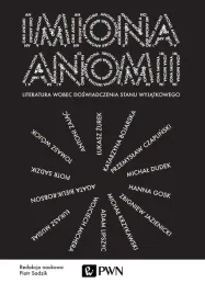 imiona-anomii-literatura-wobec-doswiadczenia-stanu-wyjatkowego