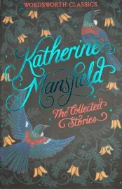 the-collected-short-stories-of-katherine-mansfield-wordsworth-classics