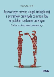 przeszczepy-prawne-legal-transplants-z-systemow-prawnych-common-law-w