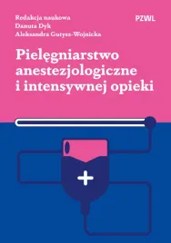 pielegniarstwo-anestezjologiczne-i-intensywnej-opieki-danuta-dyk
