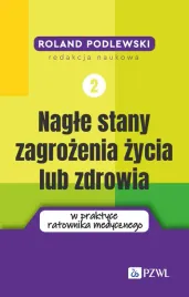 nagle-stany-zagrozenia-zycia-lub-zdrowia-w-praktyce-ratownika-medycznego