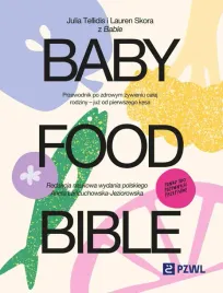 baby-food-bible-przewodnik-po-zdrowym-zywieniu-calej-rodziny-juz-od