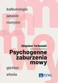 psychogenne-zaburzenia-mowy-zbigniew-tarkowski