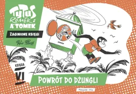 powrot-do-dzungli-tytus-romek-i-a-tomek-zaginione-ksiegi-tom-6