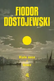 biale-noce-gracz-fiodor-dostojewski