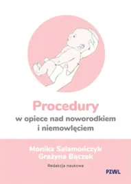 procedury-w-opiece-nad-noworodkiem-i-niemowleciem-monika-salamonczyk