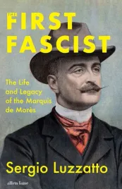 the-first-fascist-sergio-luzzatto