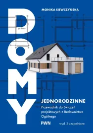domy-jednorodzinne-przewodnik-do-cwiczen-projektowych-z-budownictwa