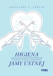 higiena-i-inne-zachowania-prozdrowotne-w-roznych-stanach-klinicznych-jamy
