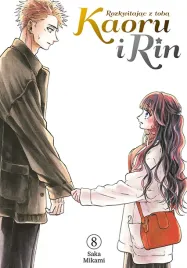 kaoru-i-rin-rozkwitajac-z-toba-tom-8-saka-mikami