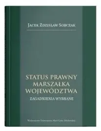 status-prawny-marszalka-wojewodztwa-zdzislaw-sobczak-jacek
