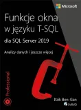 funkcje-okna-w-jezyku-t-sql-dla-sql-server-2019-ben-gan-itzik