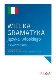 wielka-gramatyka-jezyka-wloskiego-z-cwiczeniami-anna-wieczorek