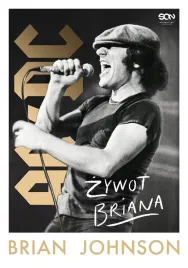 brian-johnson-zywot-briana-autobiografia-brian-johnson
