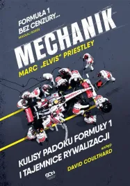 mechanik-kulisy-padoku-f1-i-tajemnice-rywalizacji-marc-elvis-priestley