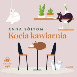 kocia-kawiarnia-audiobook-anna-solyom