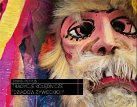 tradycje-kolednicze-dziadow-zywieckich-cd-pawel-piotrowski
