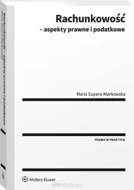 rachunkowosc-aspekty-prawne-i-podatkowe-maria-supera-markowska